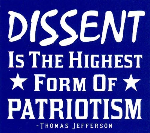 Projekt Mirovnog resursa Dissent je najviši oblik domoljublja - Thomas Jefferson - politička naljepnica s malim odbojkom ili naljepnica