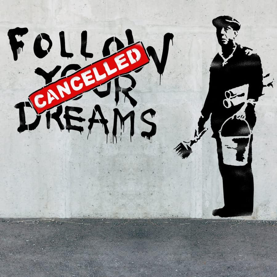 Šablona slijedite svoje snove Banksie, ogromna u prirodnoj veličini, obojite vlastiti mural u stilu grafita, zidnu zidnu zidnu zidnu