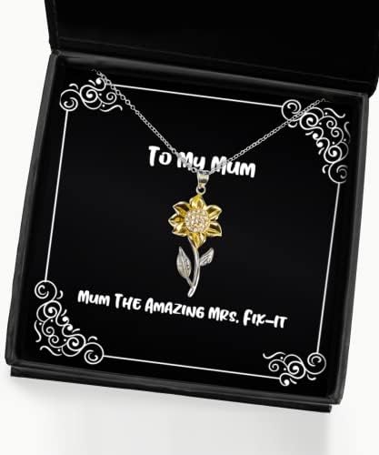 Šale mame pokloni, mama nevjerojatna gospođa Fix-it, inspiriraj ogrlicu od privjeska za suncokret za mamu od kćeri